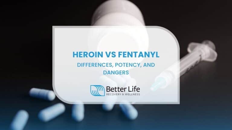 Heroin vs Fentanyl: Differences, Potency, and Dangers