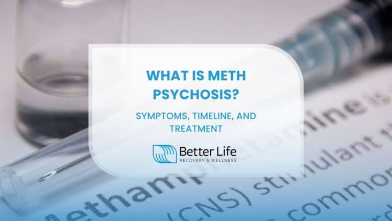 Featured image for Better Life Recovery explaining meth psychosis, a stimulant-induced psychotic disorder marked by paranoia, hallucinations, and delusions, with symptoms, timeline, and treatment covered.