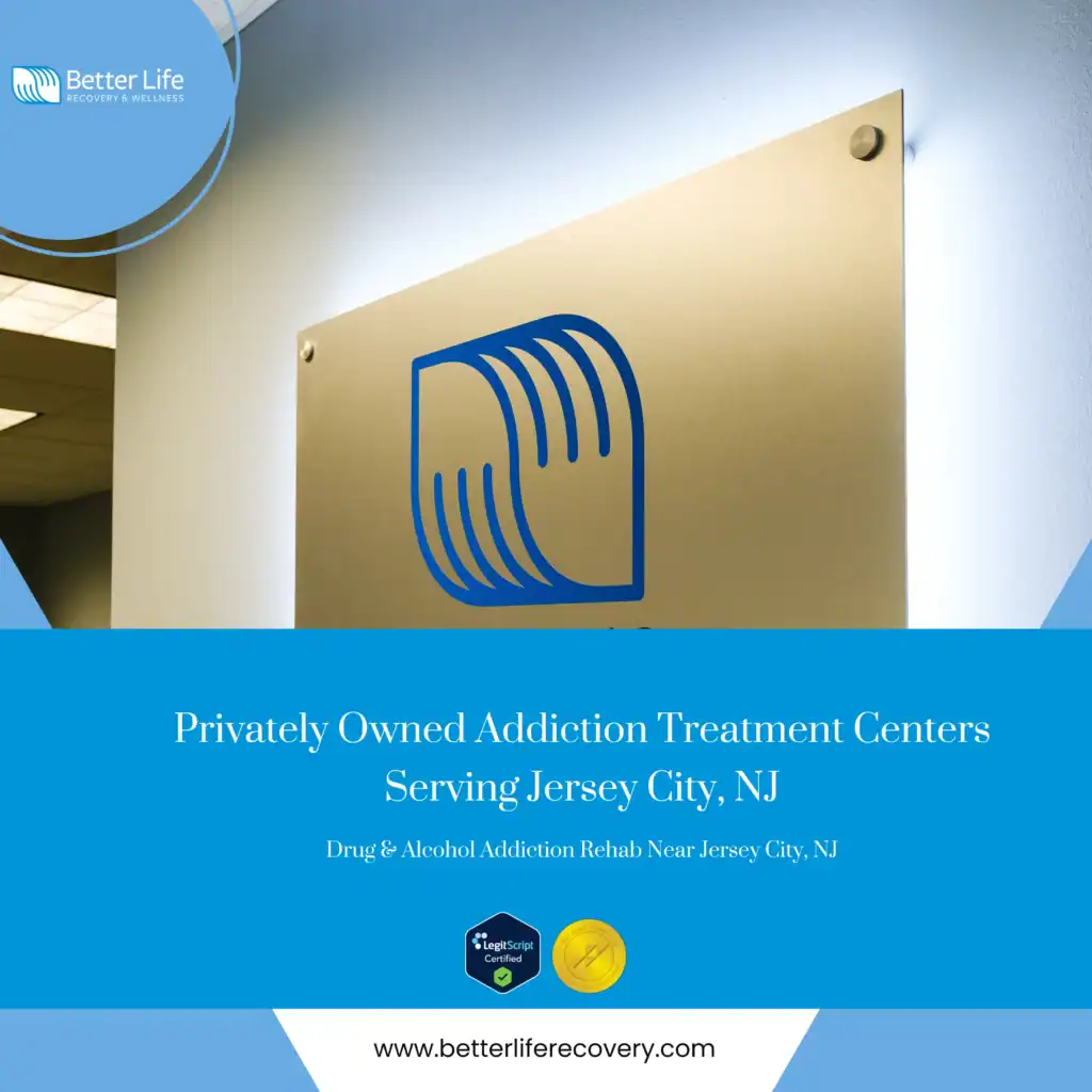 Private addiction treatment centers for drug & alcohol addiction rehab near Jersey City, NJ
