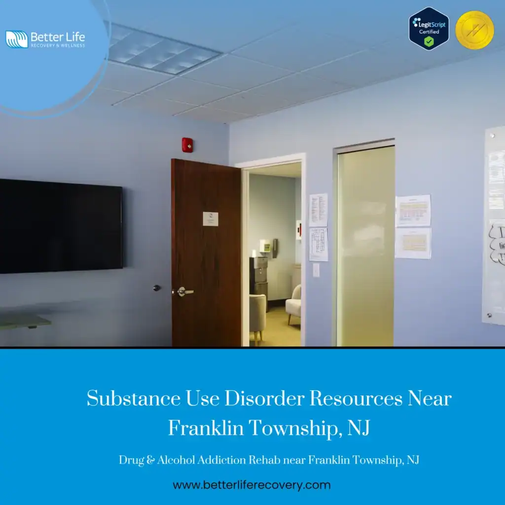 Substance use disorder resources available - drug & alcohol addiction rehab near Franklin Township, NJ